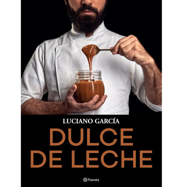Libro Dulce de Leche - Luciano García (Ed. Planeta)